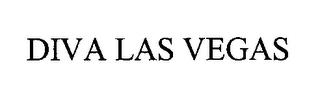 DIVA LAS VEGAS trademark