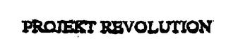 PROJEKT REVOLUTION trademark