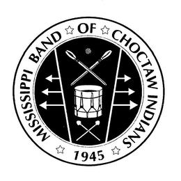 MISSISSIPPI BAND OF CHOCTAW INDIANS 1945 trademark