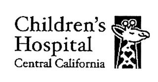 CHILDREN'S HOSPITAL CENTRAL CALIFORNIA trademark