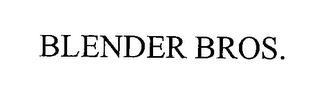 BLENDER BROS. trademark