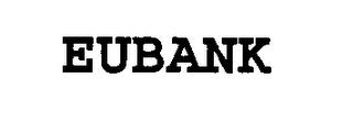 EUBANK trademark