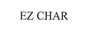 EZ CHAR trademark