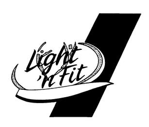 LIGHT 'N FIT trademark