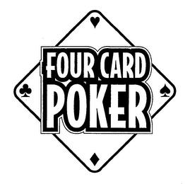 FOUR CARD POKER trademark