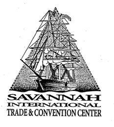 SAVANNAH INTERNATIONAL TRADE & CONVENTION CENTER trademark