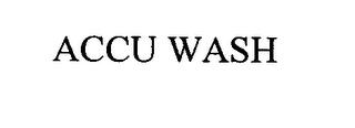 ACCU WASH trademark