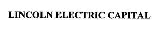 LINCOLN ELECTRIC CAPITAL trademark