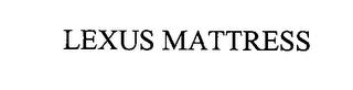 LEXUS MATTRESS trademark