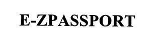 E-ZPASSPORT trademark