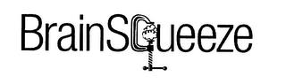 BRAINSQUEEZE trademark