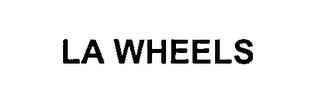 LA WHEELS trademark