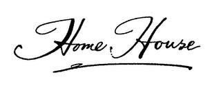 HOME HOUSE trademark