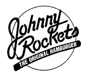 JOHNNY ROCKETS THE ORIGINAL HAMBURGER trademark