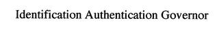 IDENTIFICATION AUTHENTICATION GOVERNOR trademark