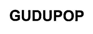 GUDUPOP trademark