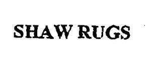 SHAW RUGS trademark