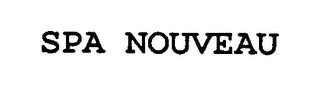 SPA NOUVEAU trademark