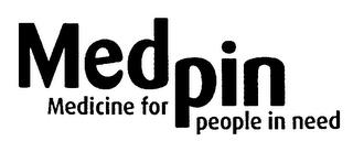 MED PIN MEDICINE FOR PEOPLE IN NEED trademark