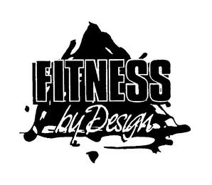 FITNESS BY DESIGN trademark