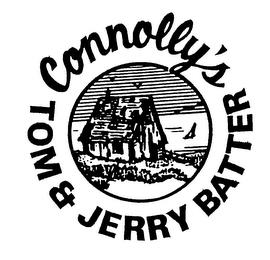 CONNOLLY'S TOM & JERRY BATTER trademark