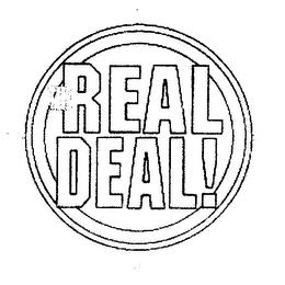 THE REAL DEAL! trademark