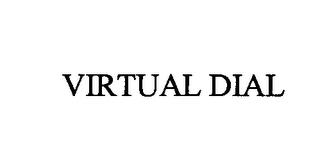 VIRTUAL DIAL trademark