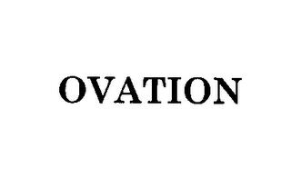 OVATION trademark