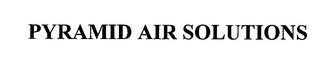 PYRAMID AIR SOLUTIONS trademark