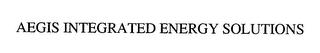 AEGIS INTEGRATED ENERGY SOLUTIONS trademark