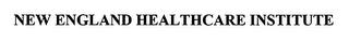 NEW ENGLAND HEALTHCARE INSTITUTE trademark