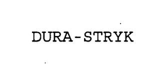 DURA-STRYK trademark