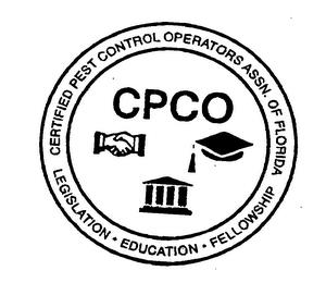 CPCO CERTIFIED PEST CONTROL OPERATORS ASSN. OF FLORIDA LEGISLATION EDUCATION FELLOWSHIP trademark