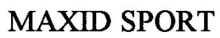 MAXID SPORT trademark