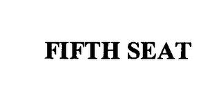 FIFTH SEAT trademark