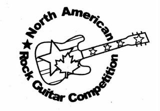 NORTH AMERICAN ROCK GUITAR COMPETITION trademark