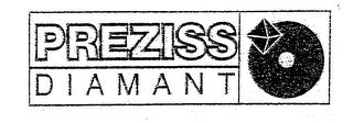 PREZISS DIAMANT trademark