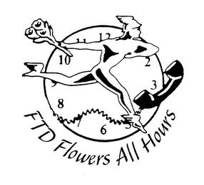 FTD FLOWERS ALL HOURS trademark