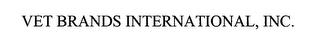 VET BRANDS INTERNATIONAL, INC. trademark