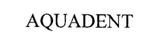 AQUADENT trademark