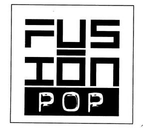 FUSION POP trademark