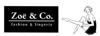 ZOE & CO. FASHION & LINGERIE trademark