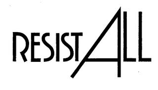 RESISTALL trademark