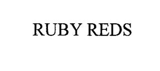 RUBY REDS trademark