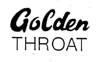 GOLDEN THROAT trademark