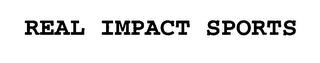 REAL IMPACT SPORTS trademark