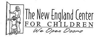 THE NEW ENGLAND CENTER FOR CHILDREN WE OPEN DOORS trademark