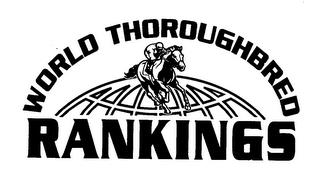 WORLD THOROUGHBRED RANKINGS trademark