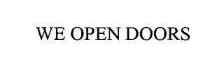 WE OPEN DOORS trademark