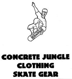 CONCRETE JUNGLE CLOTHING SKATE GEAR trademark